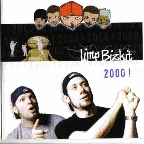 Limp Bizkit : 2000 !